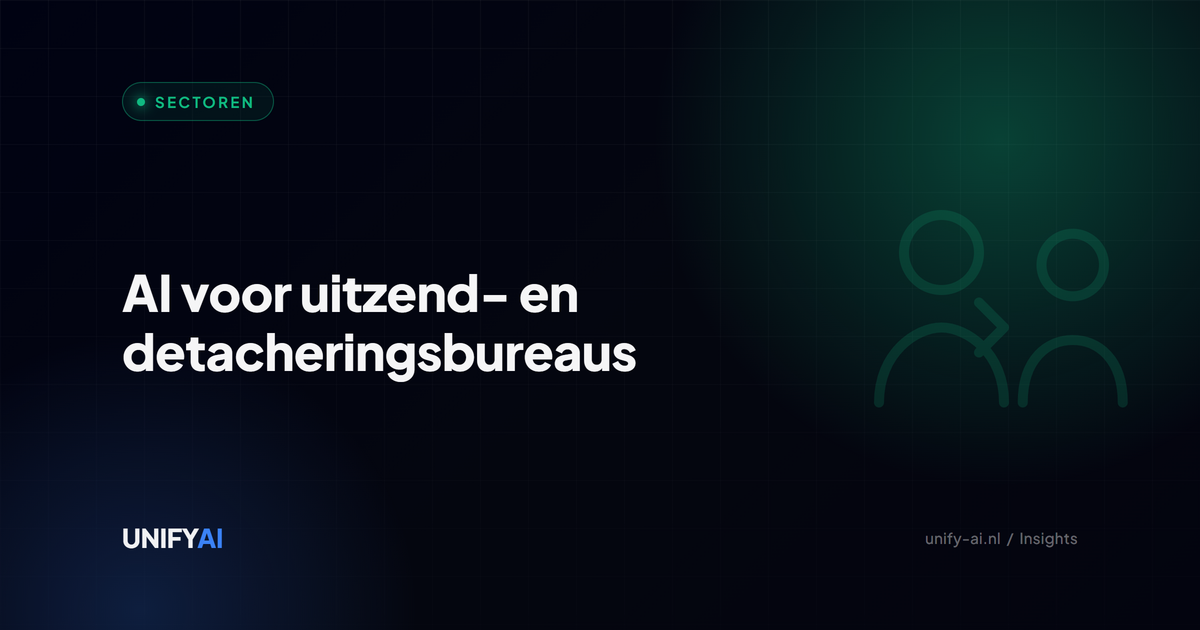 AI voor uitzend- en detacheringsbureaus: sneller matchen, minder administratie — praktische AI-gids voor Nederlandse MKB-bedrijven